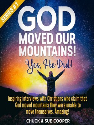 cover image of God Moved Our Mountains! Yes, He Did!
